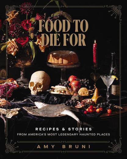 Spooky Cookbook: Food to Die For