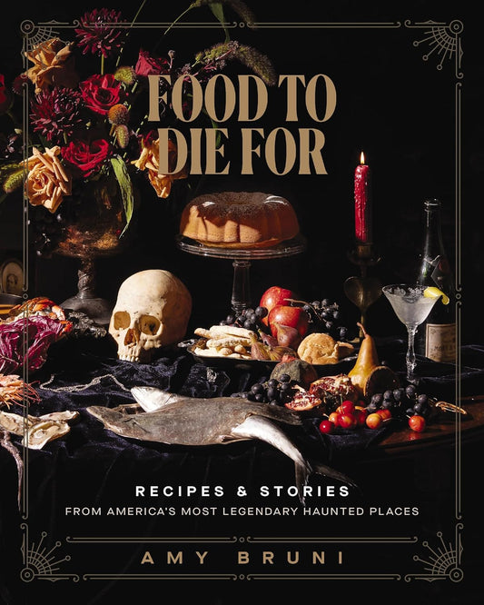 Spooky Cookbook: Food to Die For